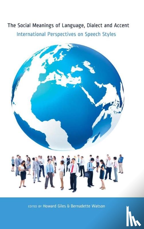  - The Social Meanings of Language, Dialect and Accent