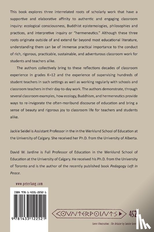 Seidel, Jackie, Jardine, David W. - Ecological Pedagogy, Buddhist Pedagogy, Hermeneutic Pedagogy