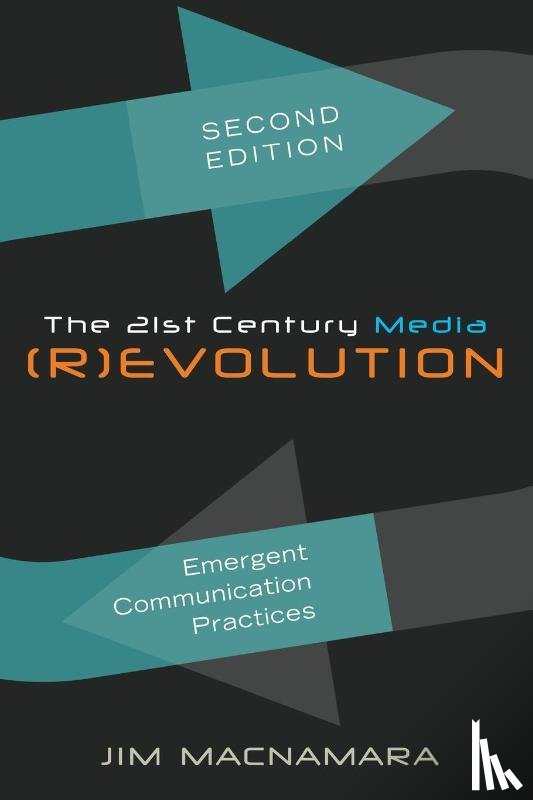 Macnamara, Jim - The 21st Century Media (R)evolution