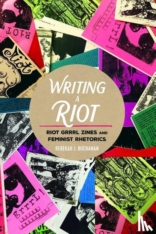 Buchanan, Rebekah J. - Writing a Riot