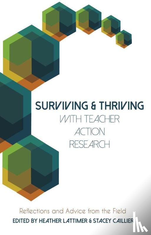  - Surviving and Thriving with Teacher Action Research