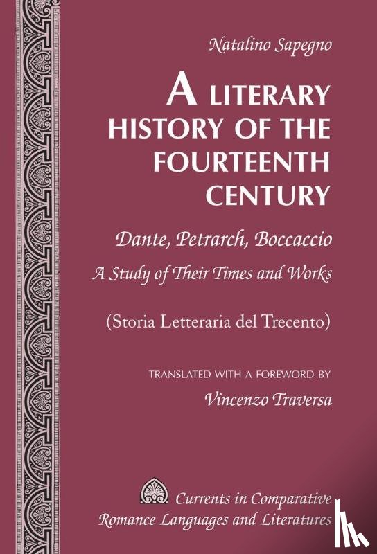 Sapegno, Natalino - A Literary History of the Fourteenth Century