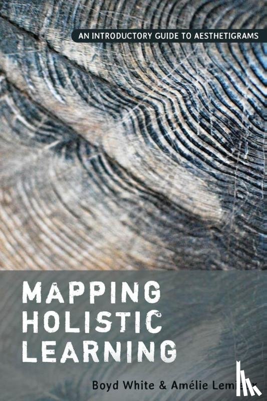 White, Boyd, Lemieux, Amelie - Mapping Holistic Learning