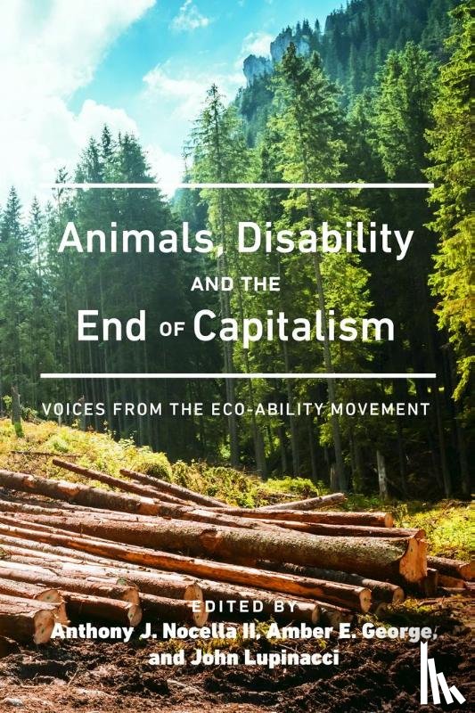  - Animals, Disability, and the End of Capitalism