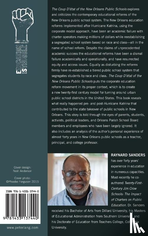 Sanders, Raynard - The Coup D’etat of the New Orleans Public Schools