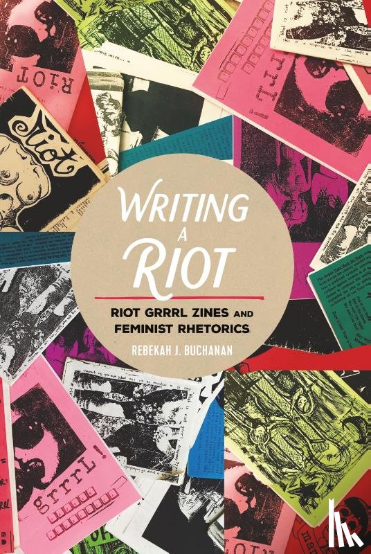 Buchanan, Rebekah J. - Writing a Riot