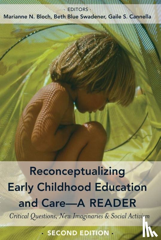  - Reconceptualizing Early Childhood Education and Care—A Reader