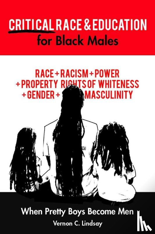 Lindsay, Vernon C. - Critical Race and Education for Black Males