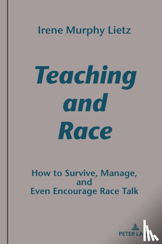 Lietz, Irene Murphy - Teaching and Race