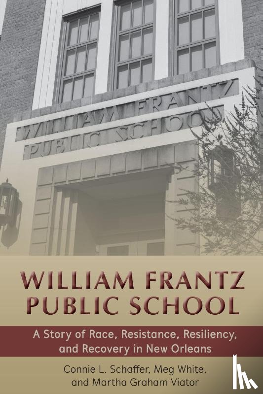 Schaffer, Connie L., White, Meg, Viator, Martha Graham - William Frantz Public School