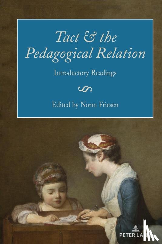  - Tact and the Pedagogical Relation