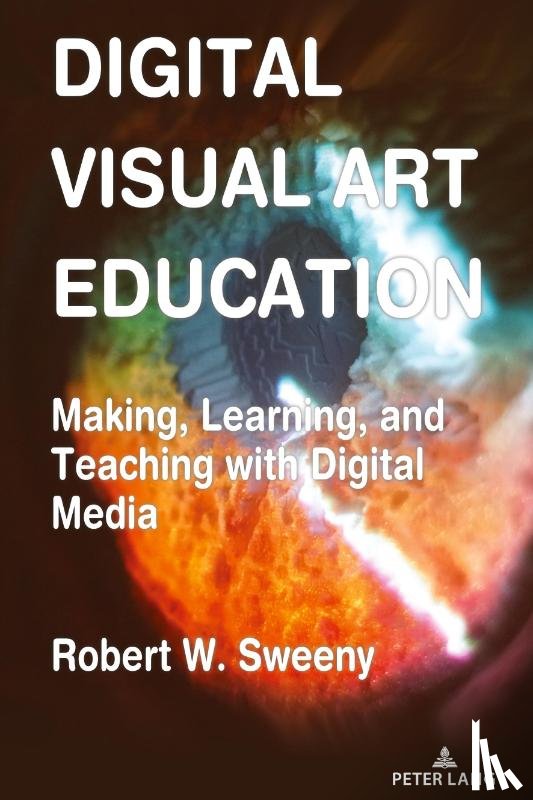 Sweeny, Robert - Digital Visual Art Education