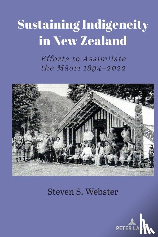 Webster, Steven S. - Sustaining Indigeneity in New Zealand