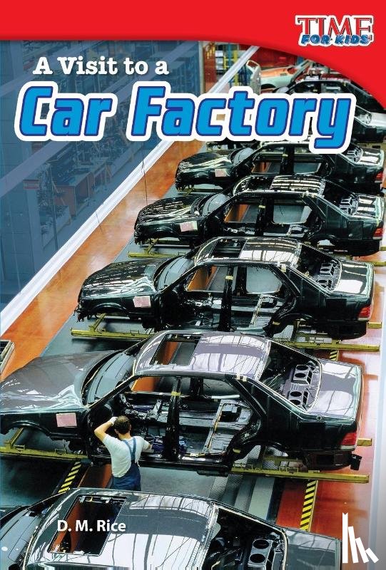 Rice, D. M. - A Visit to a Car Factory