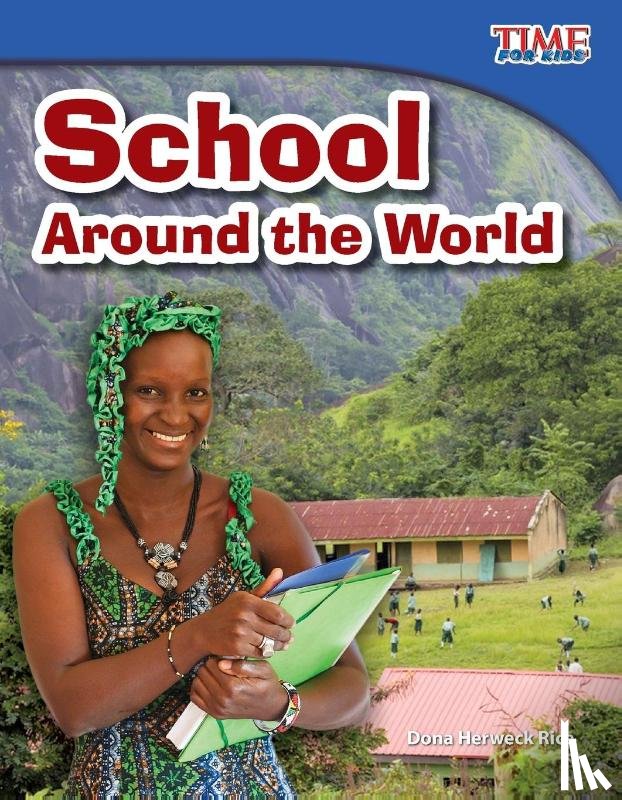 Herweck Rice, Dona - School Around the World
