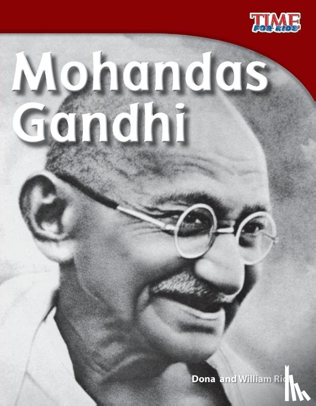 Rice, Dona, Rice, William B., Rice, William - Mohandas Gandhi