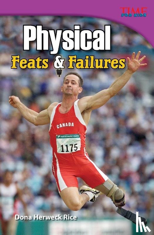 Herweck Rice, Dona - Physical: Feats & Failures