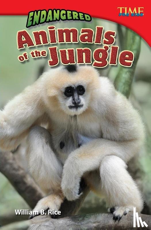 Rice, William - Endangered Animals of the Jungle