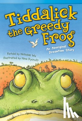 Wu, Nicholas - Tiddalick, the Greedy Frog
