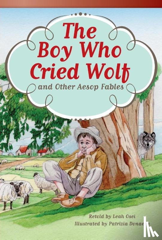Osei, Leah - The Boy Who Cried Wolf and Other Aesop Fables
