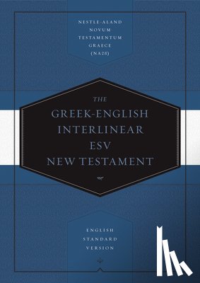 Benner, Drayton C. - Greek-English Interlinear ESV New Testament
