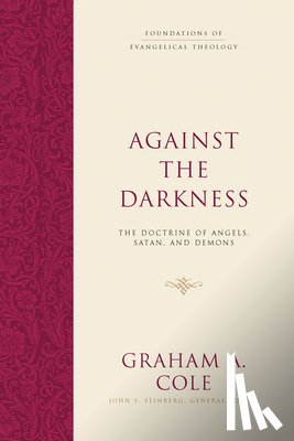 Cole, Graham A. - Against the Darkness