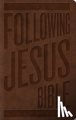 Crossway Bibles - ESV Following Jesus Bible
