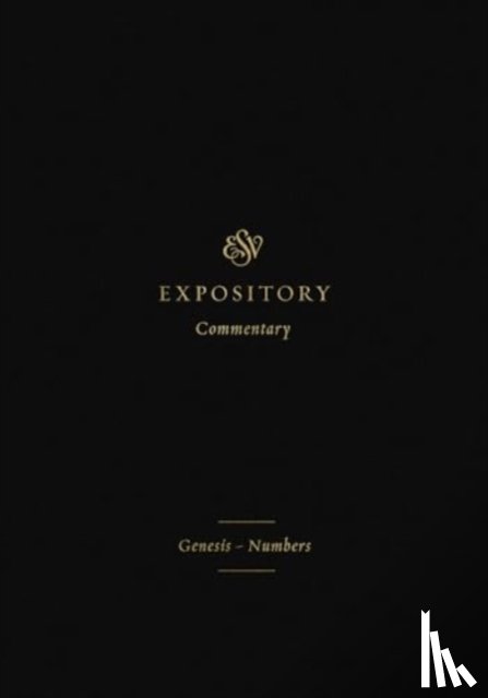  - ESV Expository Commentary