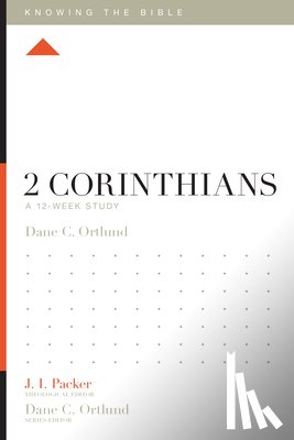 Ortlund, Dane - 2 Corinthians
