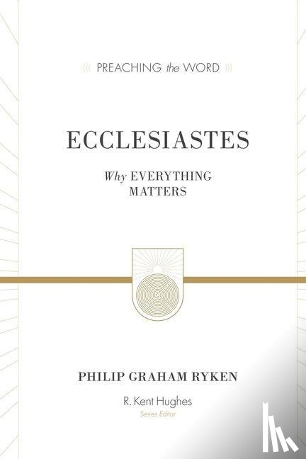 Ryken, Philip Graham - Ecclesiastes