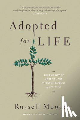 Moore, Russell - Adopted for Life