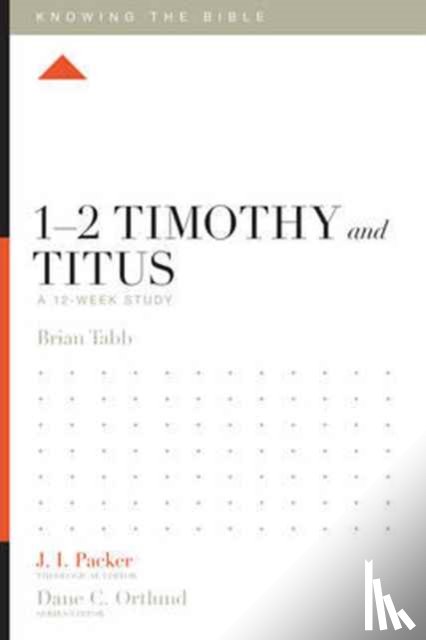 Tabb, Brian J. - 1–2 Timothy and Titus