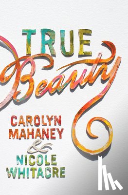 Mahaney, Carolyn, Whitacre, Nicole Mahaney - True Beauty