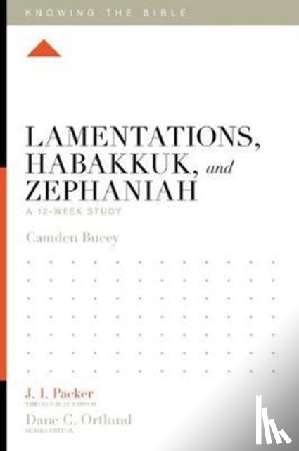 Bucey, Camden - Lamentations, Habakkuk, and Zephaniah