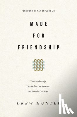 Hunter, Drew - Made for Friendship