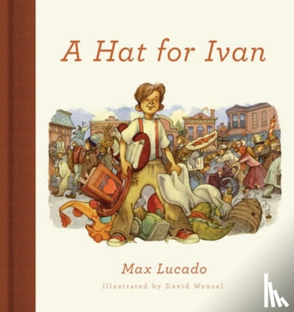 Lucado, Max - A Hat for Ivan