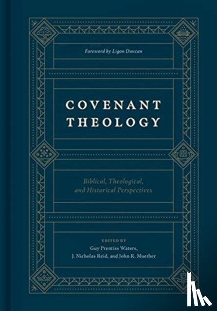  - Covenant Theology