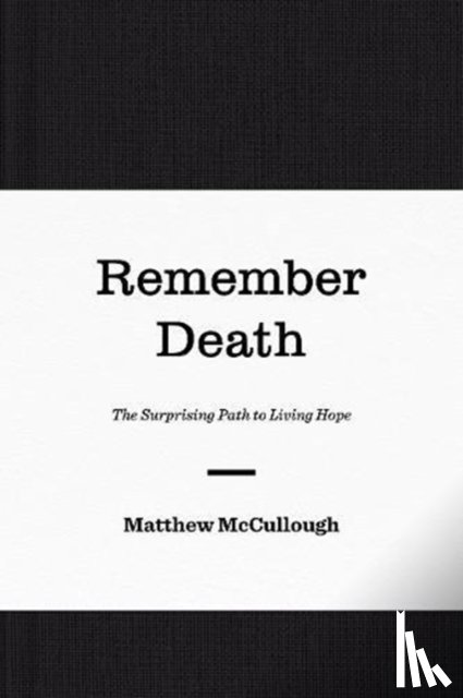 McCullough, Matthew - Remember Death