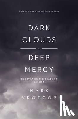 Vroegop, Mark - Dark Clouds, Deep Mercy