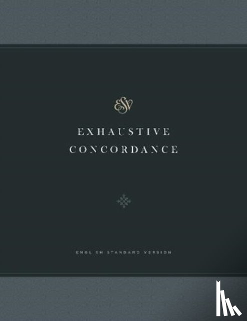 Benner, Drayton C. - ESV Exhaustive Concordance