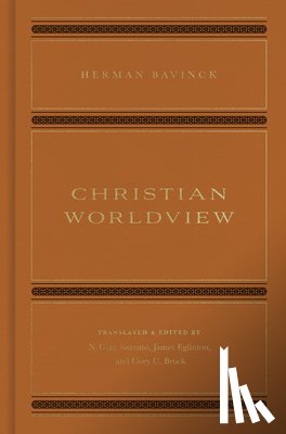 Bavinck, Herman - Christian Worldview