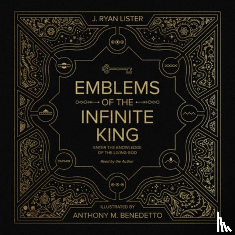 Lister, J. Ryan - Emblems of the Infinite King