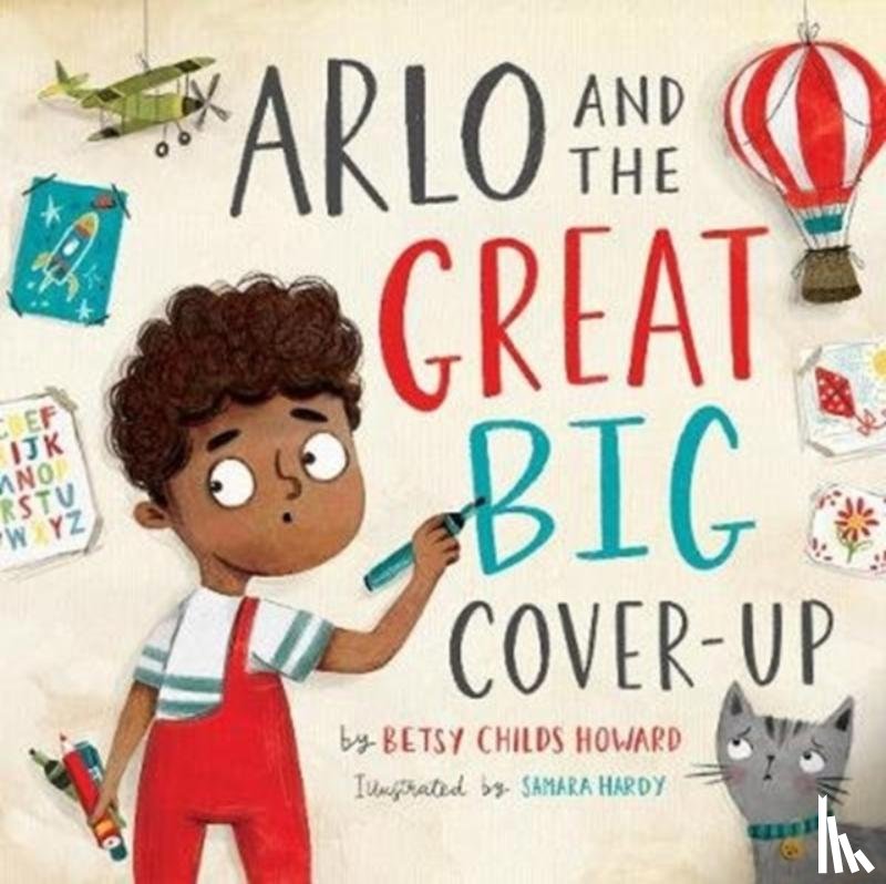 Childs Howard, Betsy - Arlo and the Great Big Cover-Up