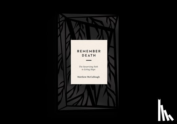 McCullough, Matthew - Remember Death