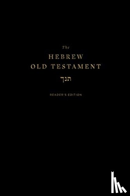  - The Hebrew Old Testament, Reader's Edition