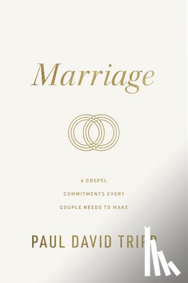 Tripp, Paul David - Marriage