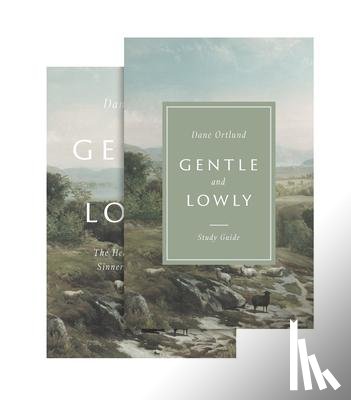 Ortlund, Dane - Gentle and Lowly