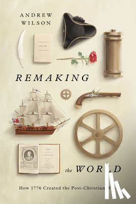 Wilson, Andrew - Remaking the World