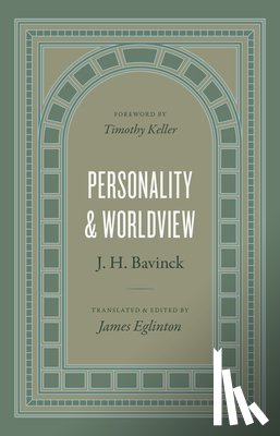 Bavinck, J. H. - Personality and Worldview