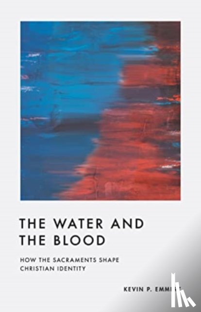 Emmert, Kevin P. - The Water and the Blood